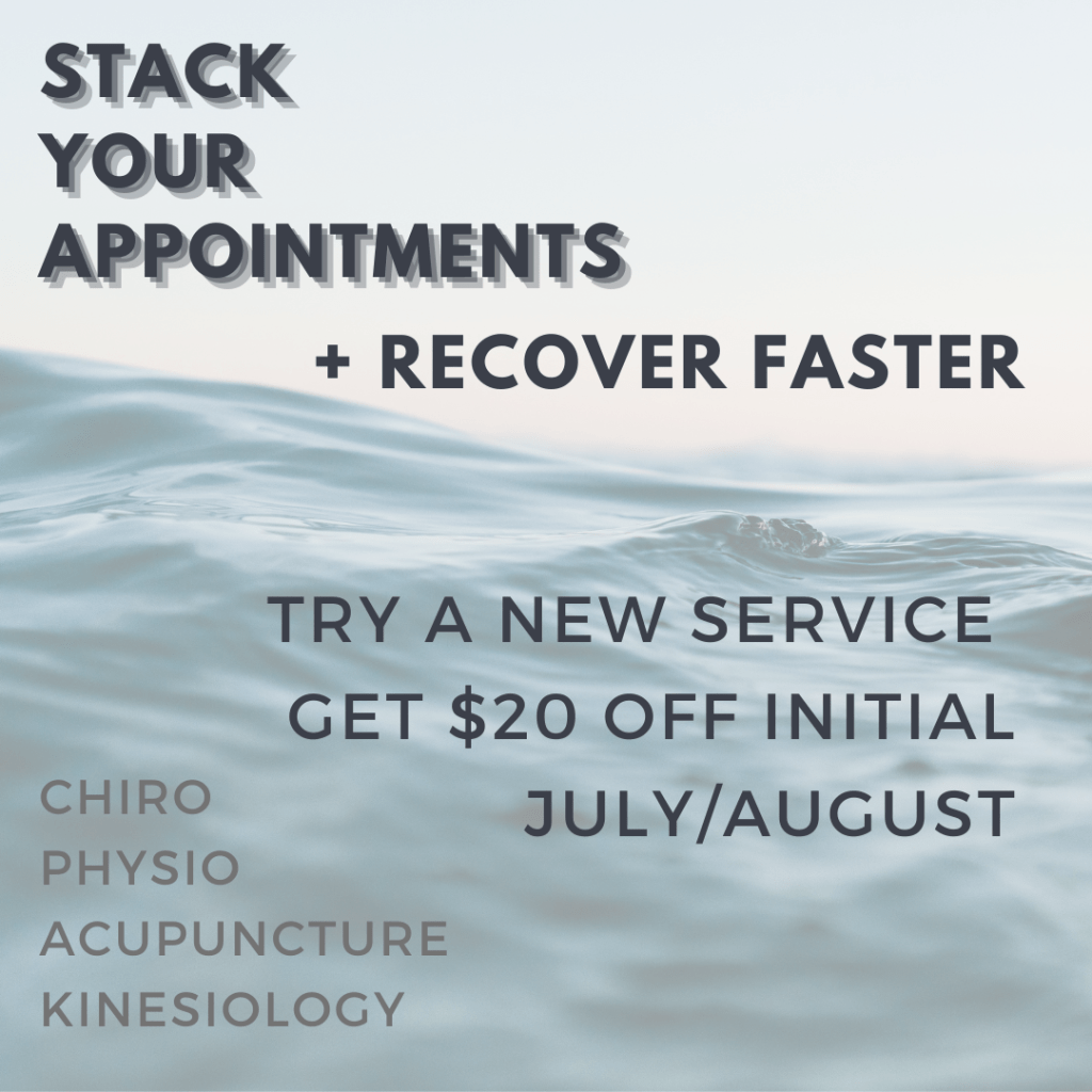 Try a New Service, Get $20 Off Initial, Chiro, Physio. Acupuncture, Kinesiology