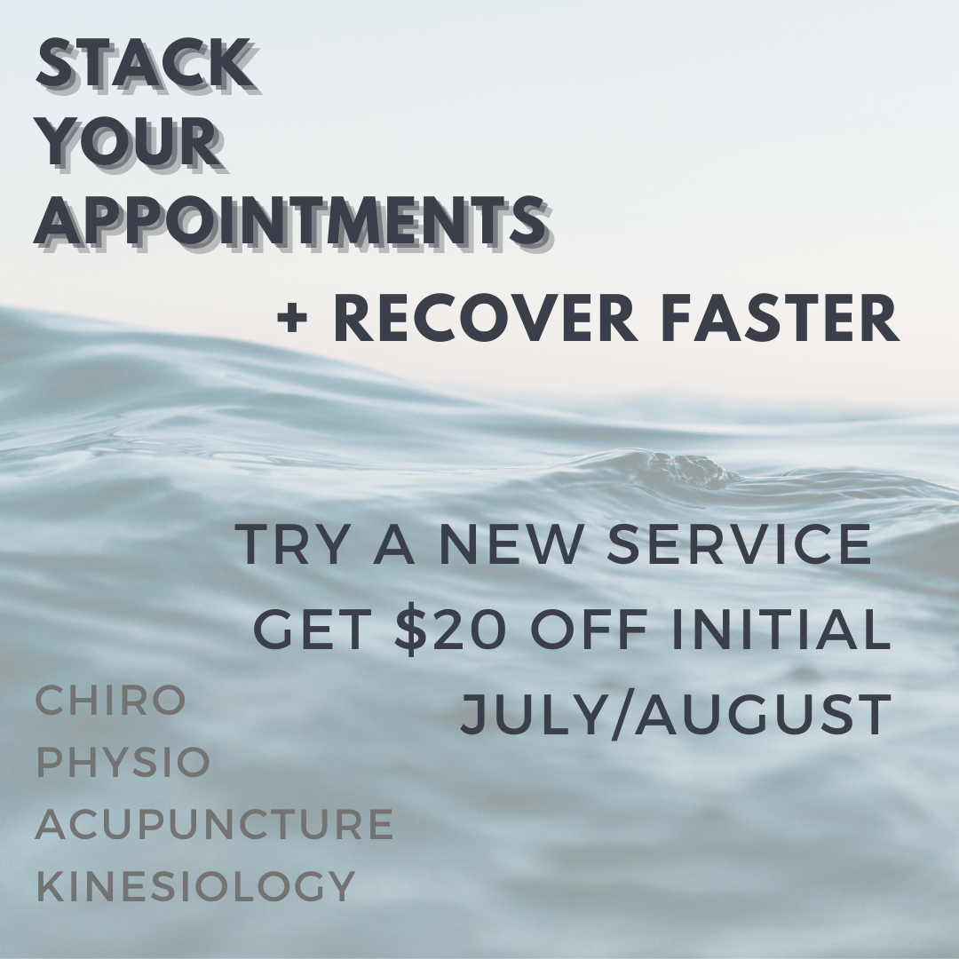 Try a New Service, Get $20 Off Initial, Chiro, Physio. Acupuncture, Kinesiology