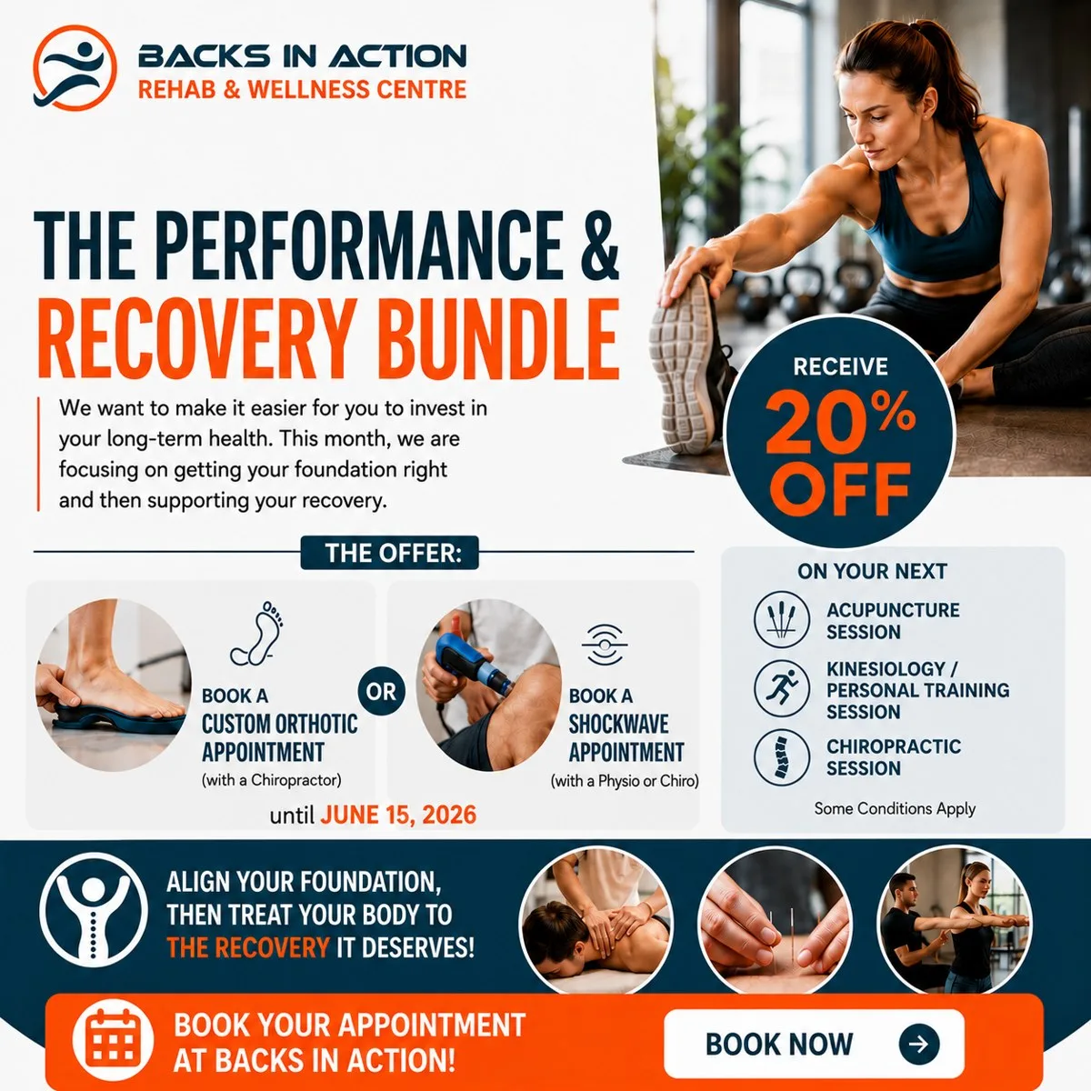 Backs in Action Rehab & Wellness Centre promotion featuring “The Performance & Recovery Bundle” with 20% off select follow-up wellness services. The graphic highlights custom orthotic appointments, shockwave therapy appointments, chiropractic care, acupuncture, kinesiology, and active rehab with a fitness-themed visual and bold blue and orange branding.